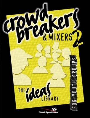 CROWD BREAKERS AND MIXERS 2 By Youth Specialties *Excellent Condition*