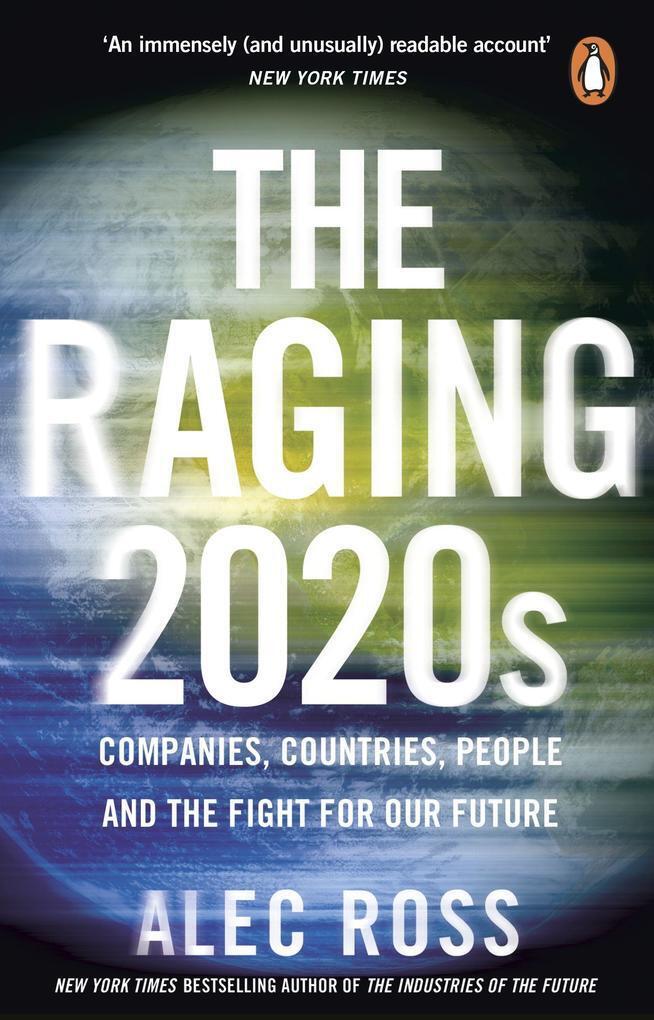 Thumbnail - The Raging 2020s | Alec Ross | 2022 | Englisch