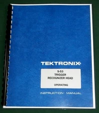 Tektronix S53 Operating Manual: w/11"X17" Schematic & Protective Plastic Covers