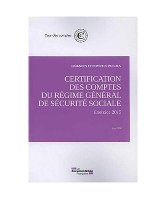 Certification des comptes du régime général de sécurité sociale, Cour des c