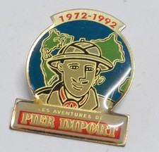 PIN'S Commémoratif : Les AVENTURES de PIER IMPORT 1972-1992 - L'Explorateur