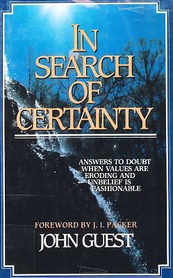 In Search of Certainty by John Guest (Hardcover) for sale online | eBay