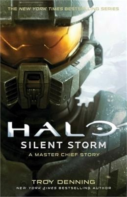Halo: Silent Storm: A Master Chief Story (Paperback or Softback)