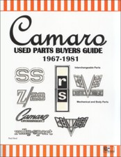 Camaro Parts Interchange Manual 1967 1968 1969 1970 1971 1972 1973-1980 1981 Camaro Parts Interchange Manual 1967 1968 1969 1970 1971 1972 1973-1980 1981