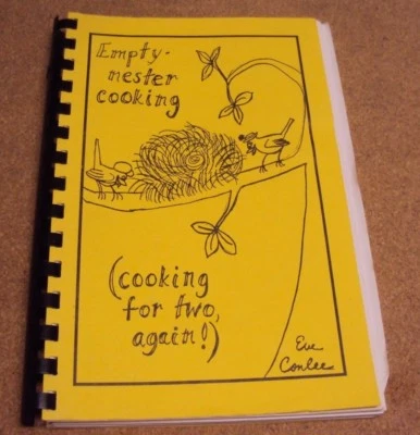 Empty-Nester Cuisson Pour Deux Again! Recettes Livre de Eve Conlee Tuyau Signé - Photo 1/3