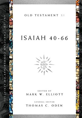 Isaiah 40 66 by Mark W. Elliott 9780830843466 NEW Free UK Delivery