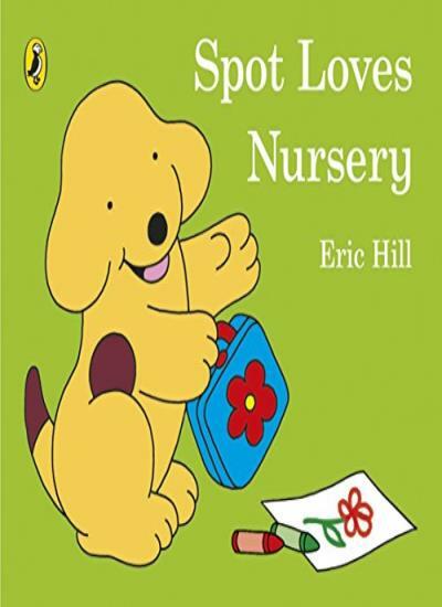Spot Loves Nursery-Eric Hill