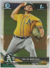 Dallas Woolfolk Oakland A's 2018 Bowman Chrome Draft 1st Bowman Card