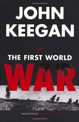 The First World War,John Keegan
