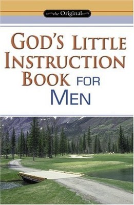 God's Little Instruction Book for Men (God's Little Instruction 