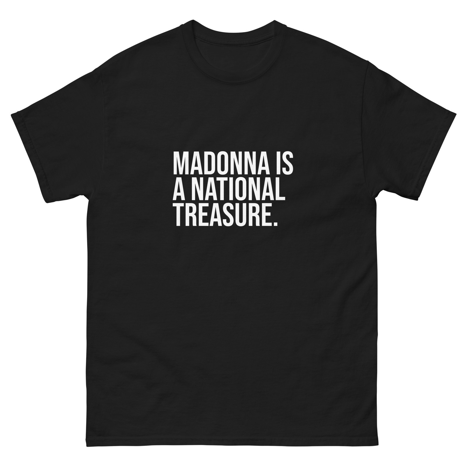 Madonna Is A National Treasure Black classic Fan tee shirt t-shirt