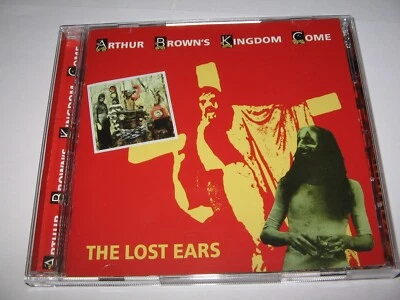 ARTHUR BROWN'S KINGDOM COME THE LOST EARS (1976) V.Rare Dble Album on 2 CDs - Image 1 of 3