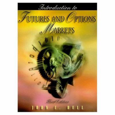 Introduction to Futures and Options Markets: United States Edition, Hull, John C