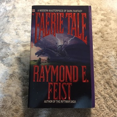 Faerie Tale Raymond E. Feist 1989 Bantam Spectra Dark Fantasy Paperback Book