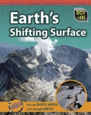 Earth's Shifting Surface (Sci-hi: Earth and Space Science) by Snedden, Robert