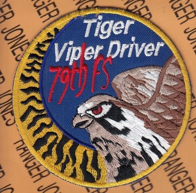 USAF Air Force 79th Fighter Sq FS TIGER Viper Driver ~3.75'' patch c/e