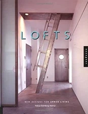 Lofts : New Design for Urban Living Paperback Felicia E. Molnar