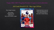 Topps 26/27 Flagship Premier League Insert Cards - Buy 4 Get 10 More for Free