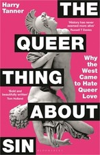 The Queer Thing about Sin: Shortlisted for Foyles Book of the Year 2025 (Hardbac