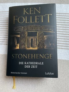 Stonehenge Die Kathedrale Der Zeit: Historischer Roman. Ken Folletts Epochaler