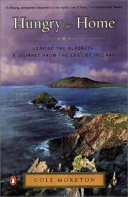 Hungry for Home: Leaving the Blaskets: A Journey from the Edge of Ireland