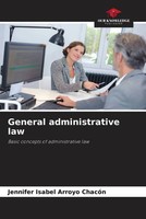 Jennifer Isabel Arroyo ChacóN | General Administrative Law | Taschenbuch (2022)