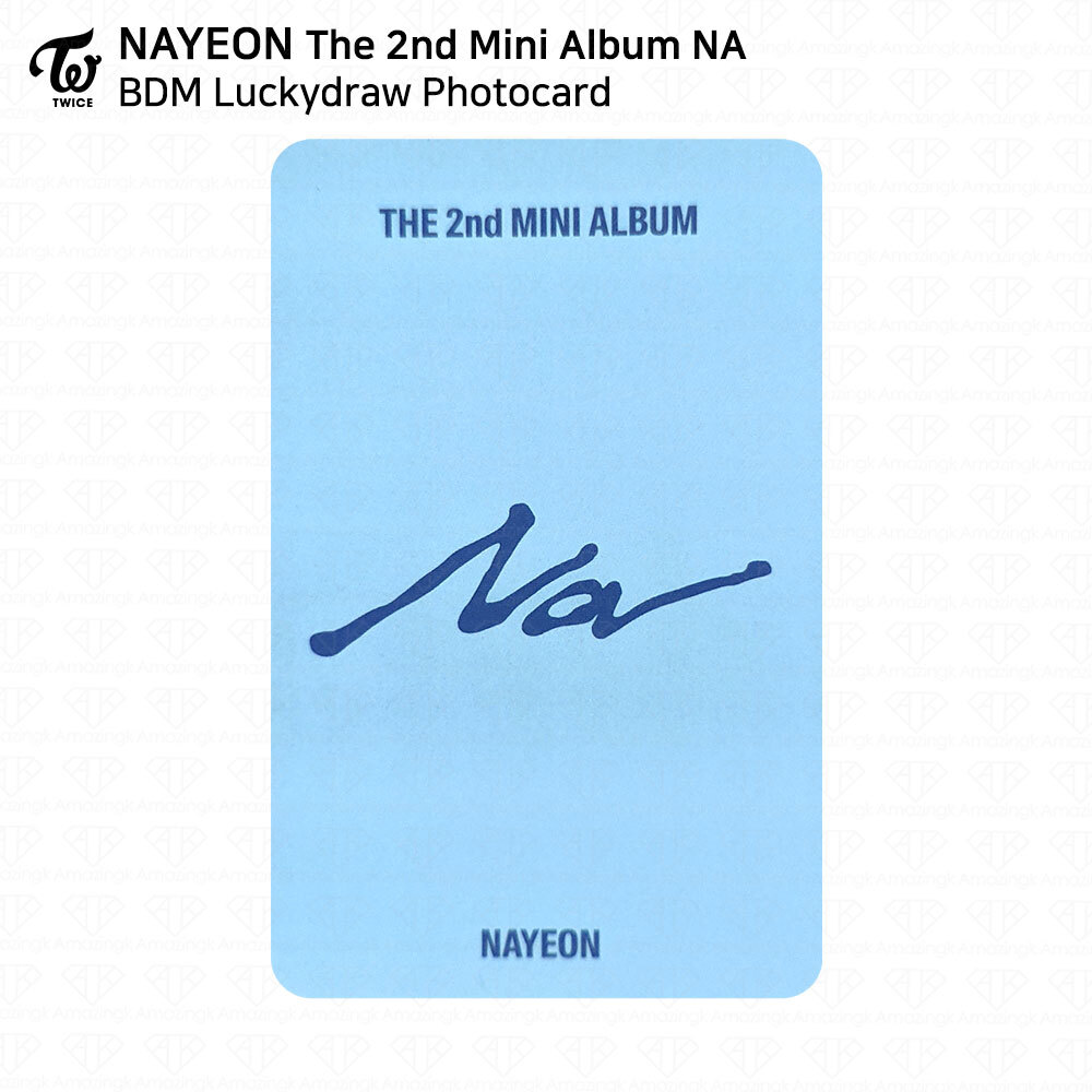TWICE Nayeon The 2nd Mini Album NA BDM Lucky Draw Photocard