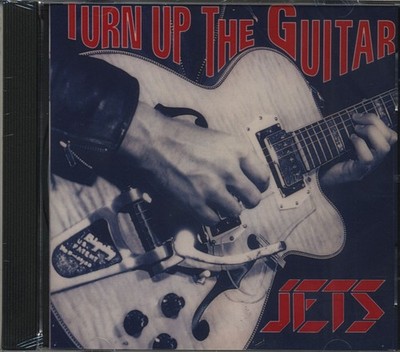 The Jets - Turn Up The Guitar (CD) - Revival Rock & Roll/Rockabilly