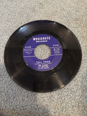The Classics 45 RPM - Till Then / Enie Minie Mo - Musicnote MX 116. 1963