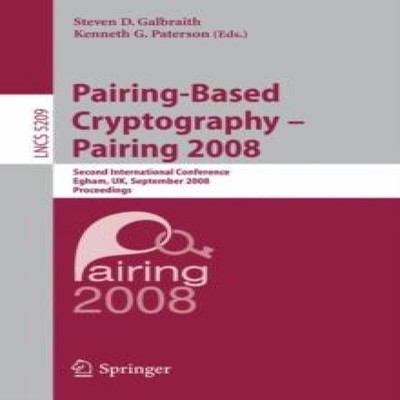 Pairing-Based Cryptography - Pairing 2008 Second International Co