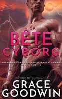 Grace Goodwin | Sa BêTe Cyborg | Taschenbuch | FranzöSisch (2020)