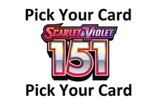Pokemon S&V 151: Choose your card- Holo, Reverse Holo, Common, Uncommon