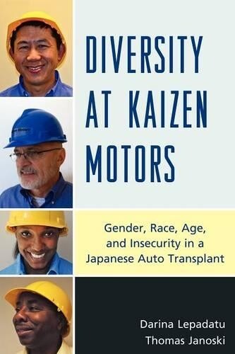 Darina Lepadatu Thomas Janoski Diversity At Kaizen Motors
