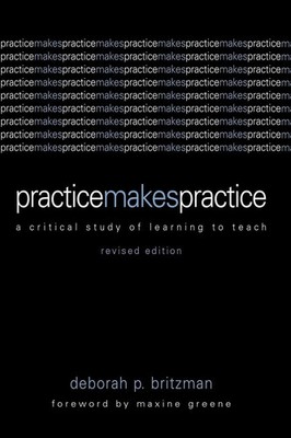 Deborah P. Britzman | Practice Makes Practice | Taschenbuch | Englisch (2000)
