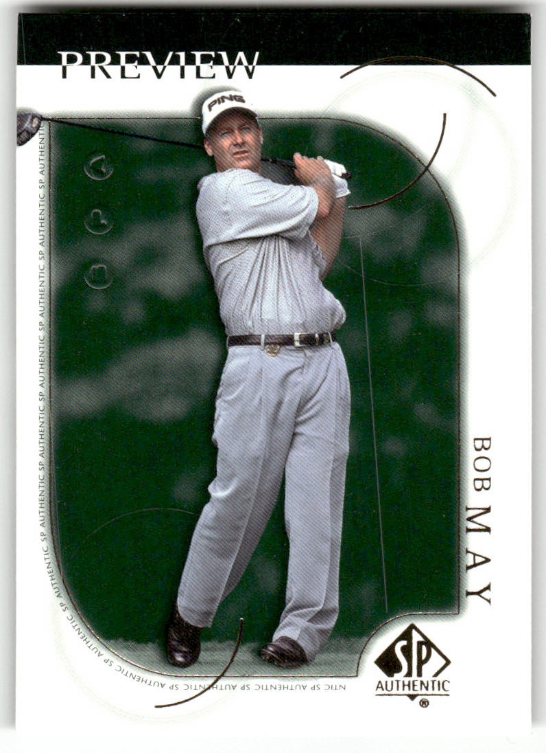 2001 Upper Deck #6 Bob May SP Authentic Preview