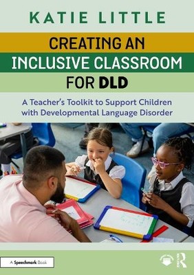Katie Little Creating an Inclusive Classroom for DLD (Taschenbuch)