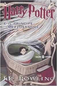 Harry Potter 6 e il principe mezzosangue von Rowl... | Buch | Zustand akzeptabel - Rowling, Joanne K.