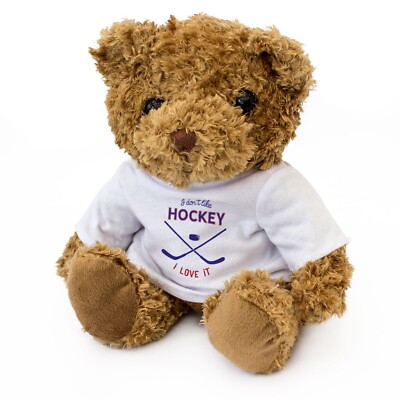 NEW - I DON'T LIKE HOCKEY I LOVE IT - Teddy Bear - Cute Cuddly - Gift Present