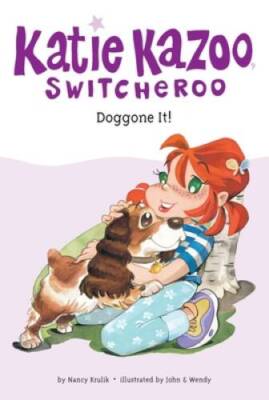 Doggone It (Katie Kazoo, Switcheroo No. 8) - Paperback By Nancy E. Krulik - GOOD
