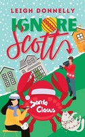 Leigh Donnelly | Ignore Scott | Taschenbuch | Englisch (2021) | Leigh Donnelly