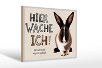 Holzschild Spruch 30X20 Cm Hase Hier Wache Ich Eigene Gefahr Schild
