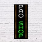 Led Pro Shop | Light-up Sign | 11"W x 27"H x 1"D