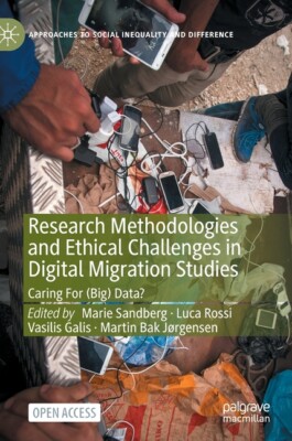 Research Methodologies And Ethical Challenges In Digital Migration Studies:...