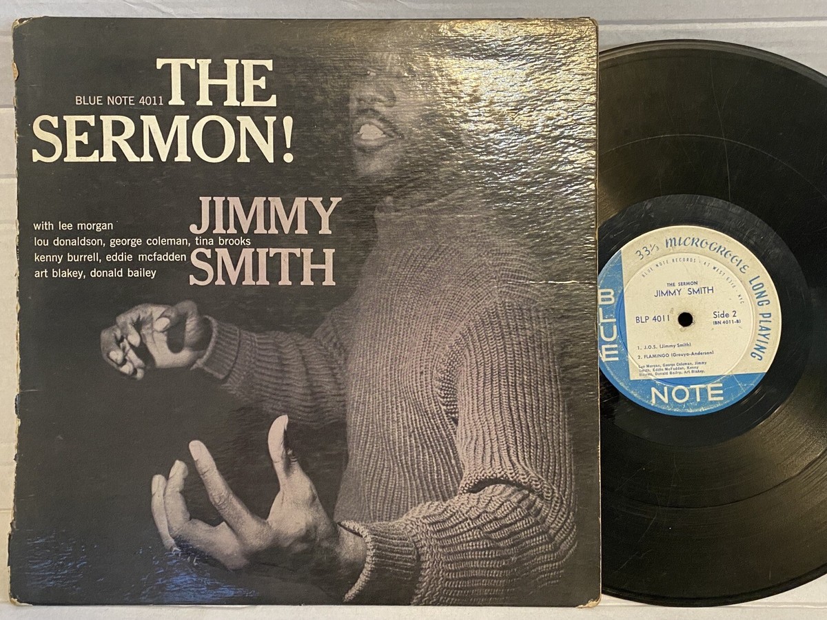洋楽 JIMMY SMITH THE SERMON! BLUE NOTE 4011 Jimmy Smith LP “The Sermon” ~ Blue Note 4011 ~ NY, Ear, RVG