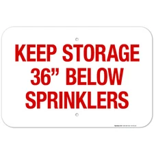 Keep Storage 36? Below Sprinklers Sign, Fire Safety Sign,