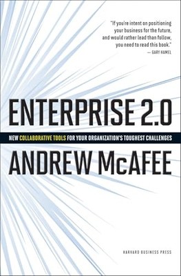 Enterprise 2.0: How to Manage Social Technologies t by McAfee, Andrew 1422125874