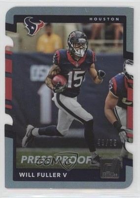 2017 Panini Donruss Press Proof Silver Die-Cut 49/75 Will Fuller V #63 ex1