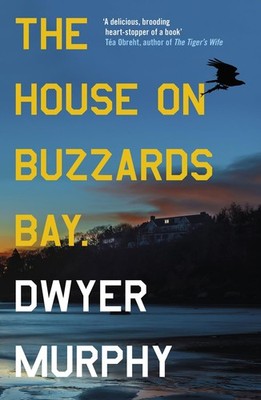 The House on Buzzards Bay: A psychological suspense thriller of 