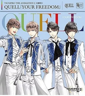 Quell Your Freedom TV anime TsukiPro The Animation 2 theme song CD