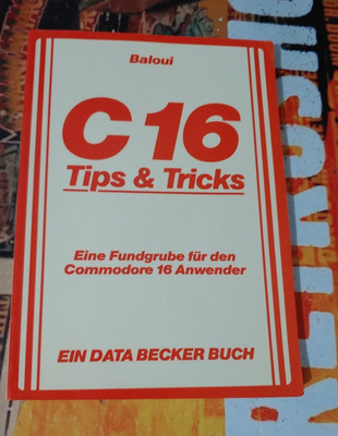 Baloui C 16 Tips & Tricks (1986, Commodore 16 Buch) 8-bit Data Becker
